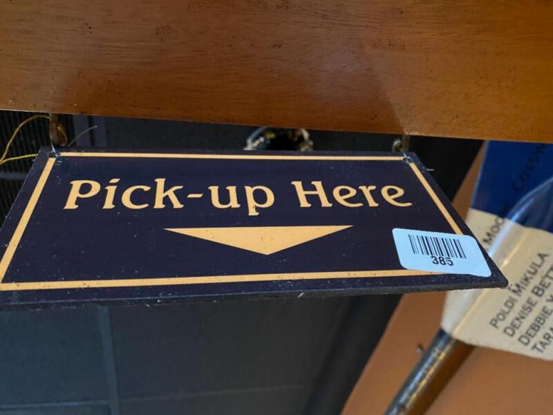 Pick Up Sign