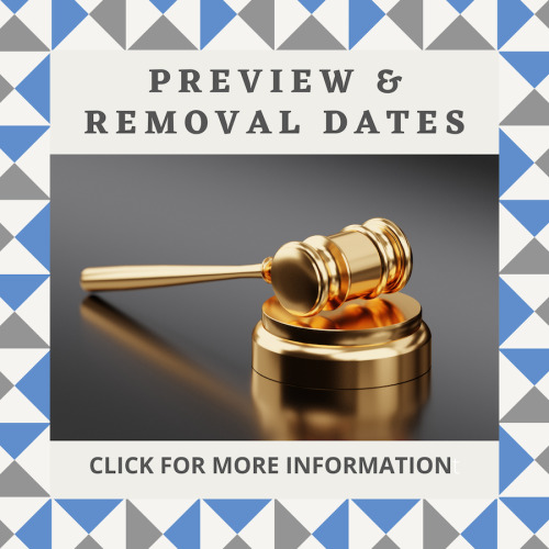 PREVIEW INSPECTION & AUCTION REMOVAL DATES